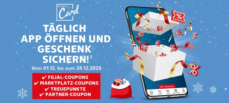 Kaufland – täglich App öffnen und Geschenk sichern!